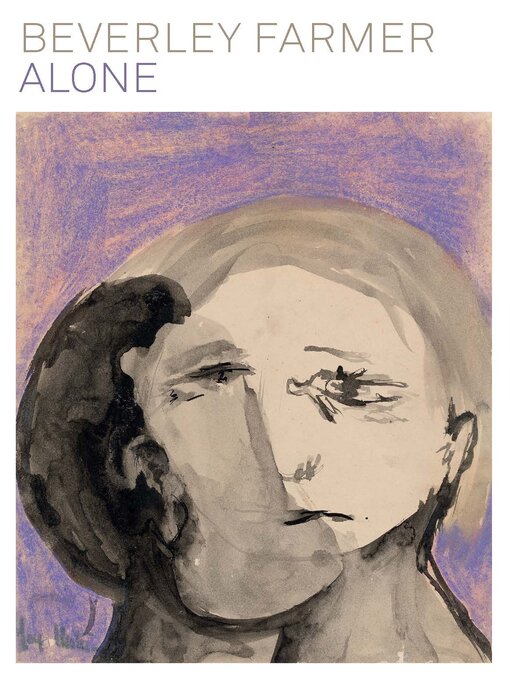 Title details for Alone by Beverley Farmer - Available